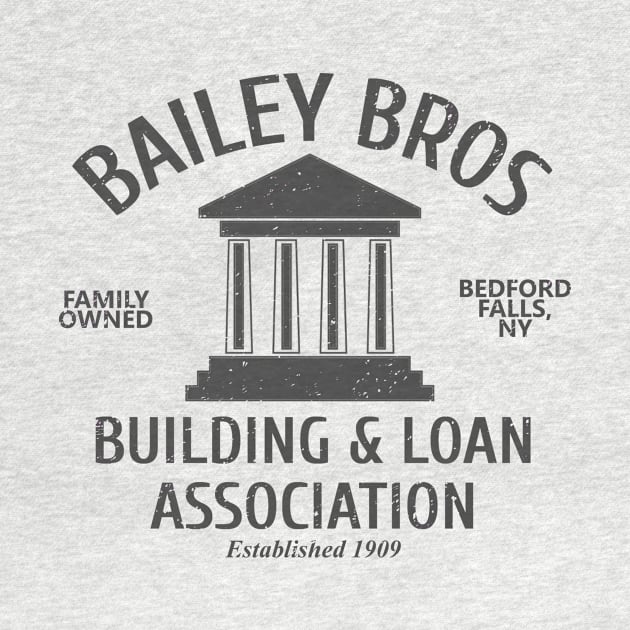 Its A Wonderful Life Bailey Bros Building And Loan Association by Bigfinz